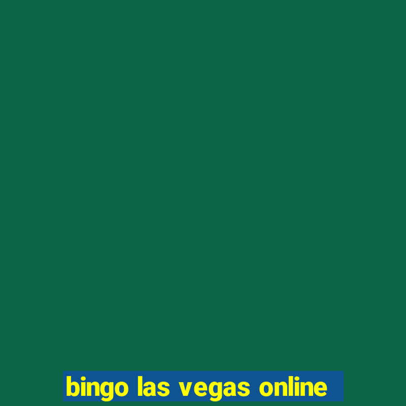 bingo las vegas online